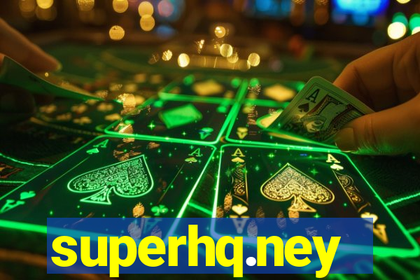 superhq.ney