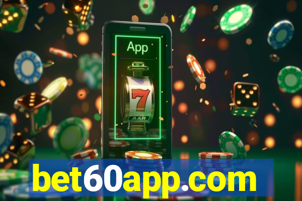 bet60app.com