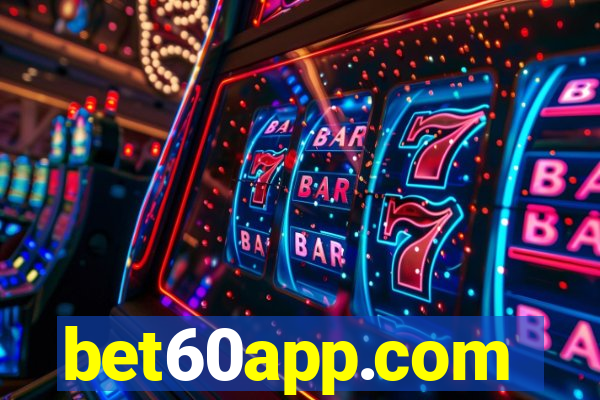 bet60app.com