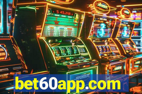 bet60app.com