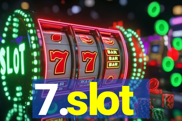 7.slot