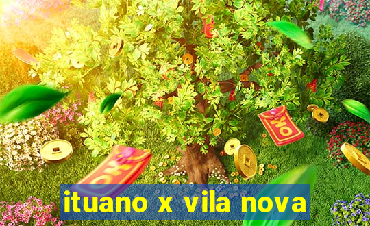 ituano x vila nova