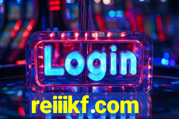 reiiikf.com