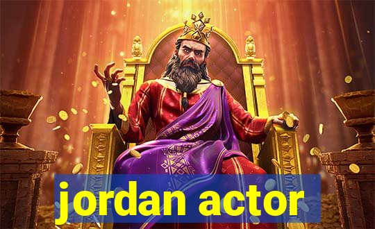 jordan actor