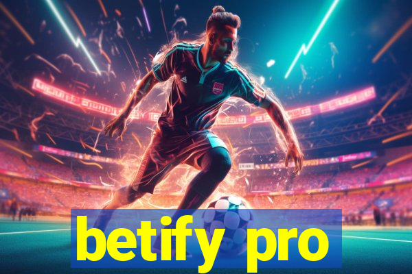 betify pro