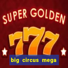 big circus mega fire blaze slot