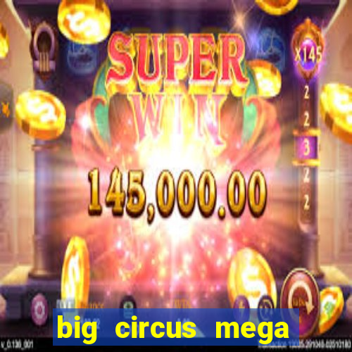 big circus mega fire blaze slot