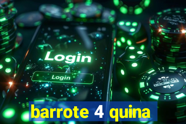 barrote 4 quina