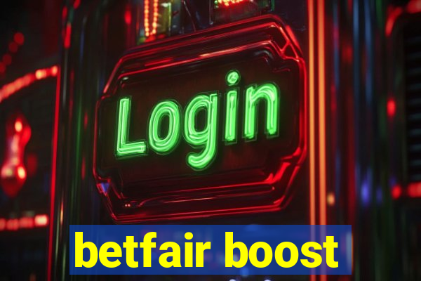 betfair boost