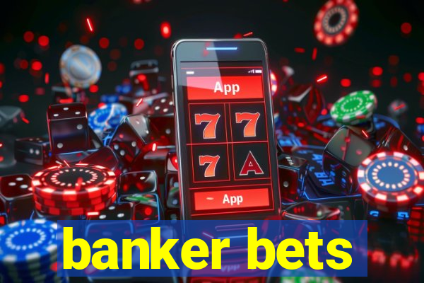 banker bets