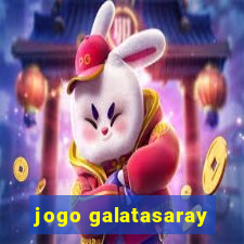 jogo galatasaray