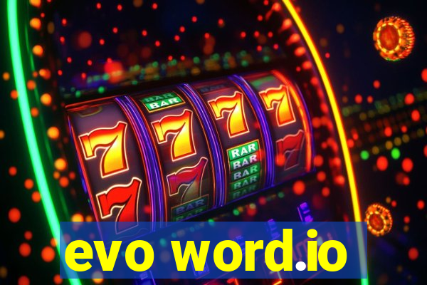 evo word.io