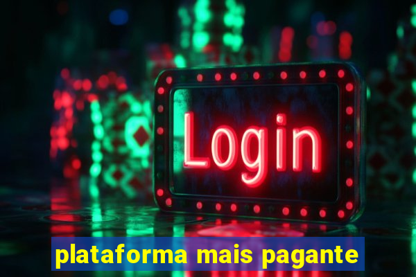 plataforma mais pagante