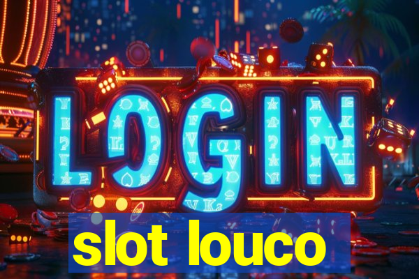 slot louco