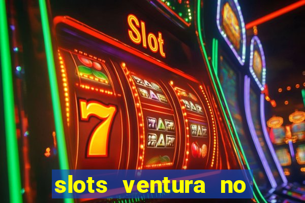 slots ventura no deposit bonus