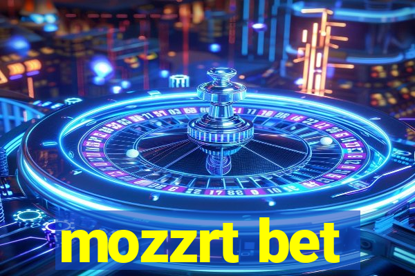 mozzrt bet