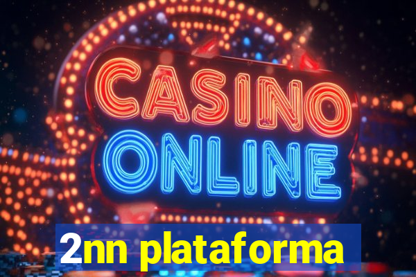 2nn plataforma