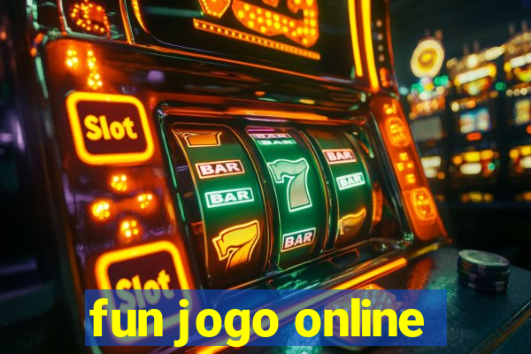 fun jogo online