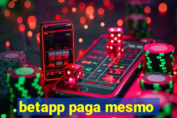 betapp paga mesmo