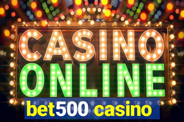 bet500 casino