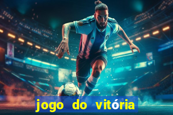 jogo do vitória vai passar onde