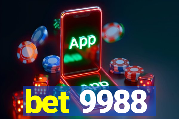 bet 9988