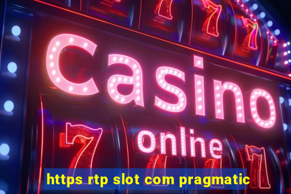 https rtp slot com pragmatic