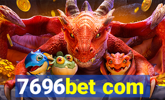 7696bet com