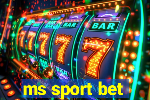 ms sport bet