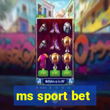 ms sport bet