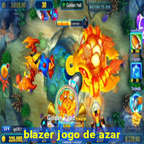 blazer jogo de azar