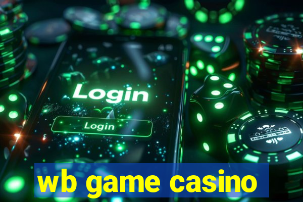 wb game casino