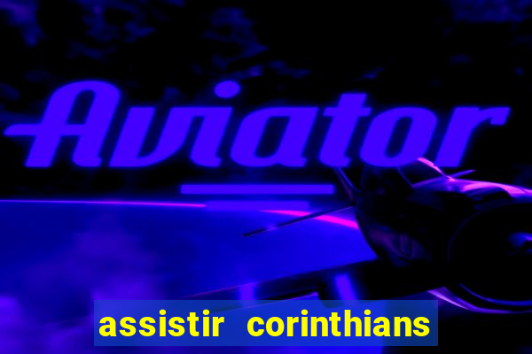 assistir corinthians x vasco futemax