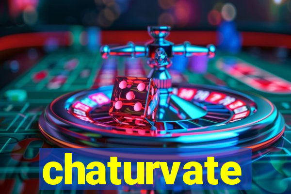 chaturvate