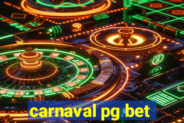 carnaval pg bet