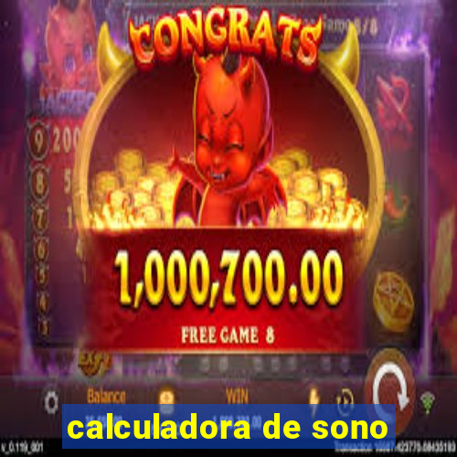 calculadora de sono