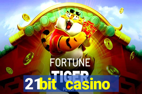 21bit casino freispiele 2022