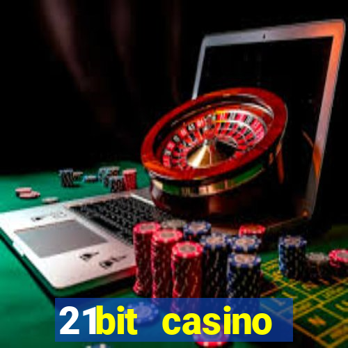 21bit casino freispiele 2022