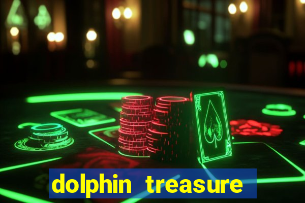 dolphin treasure slot machine free play