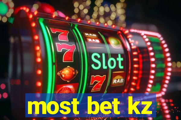 most bet kz