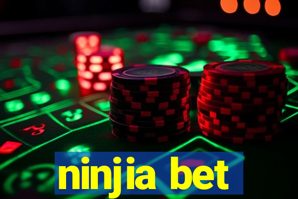 ninjia bet