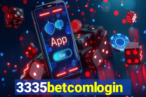 3335betcomlogin