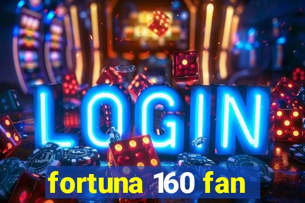 fortuna 160 fan