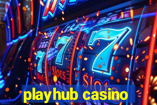 playhub casino