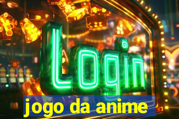 jogo da anime