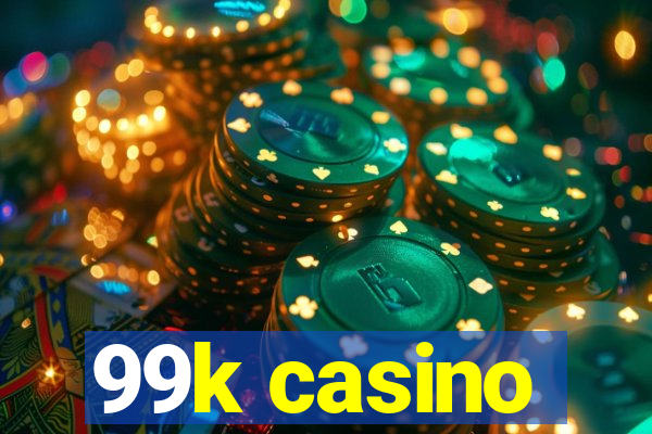 99k casino