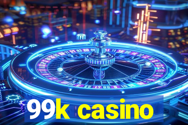 99k casino