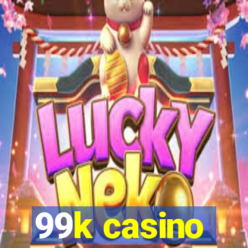 99k casino