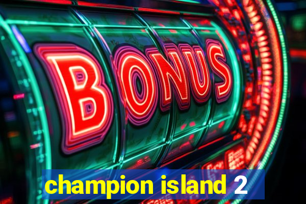 champion island 2