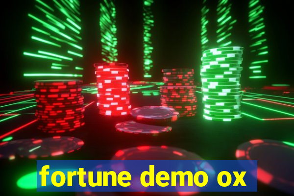 fortune demo ox